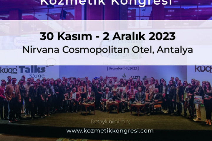 7. Uluslararası Kozmetik Kongresi Kapılarını Açıyor