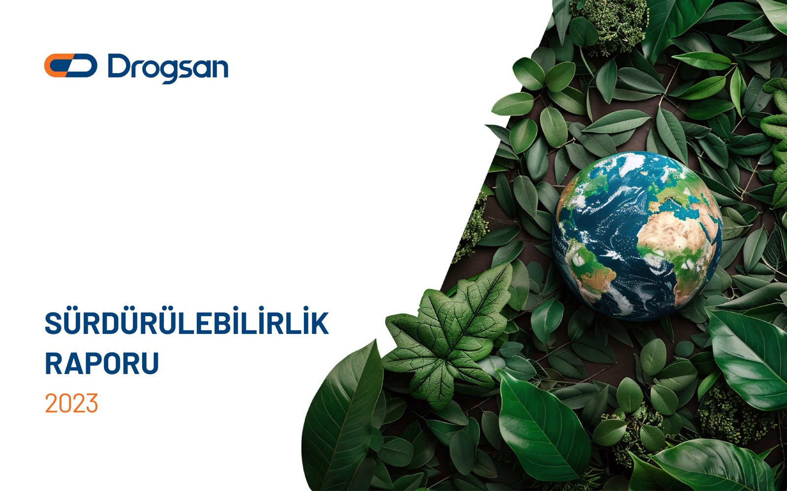 Sürdürülebilirlik Raporu Kapak Görseli Drogsan İlaçları, İlk Sürdürülebilirlik Raporu'nu Yayımladı