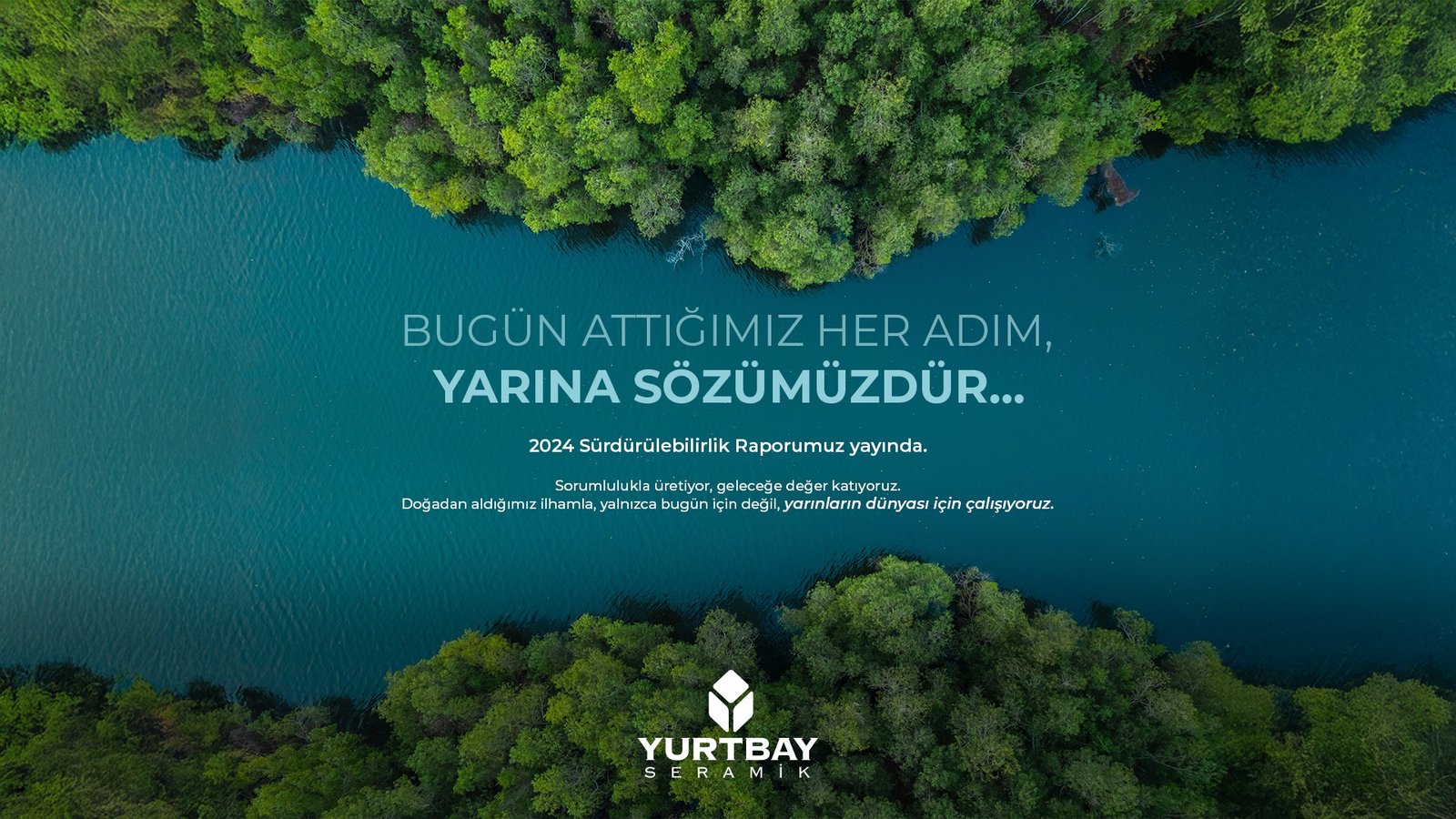 Yurtbay Seramik 2024 Sürdürülebilirlik Raporu’nu Yayımladı