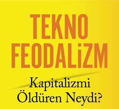 1768160214_Teknofeodalizm__1 Kitap Yanis Varoufakis’ten dijital çağın görünmeyen iktidar ilişkilerine çarpıcı bir teşhis. Teknofeodalizm, kapitalizmin yerini alan dijital rant düzenini ve bulut çağının yeni iktidar ilişkilerini Yanis Varoufakis’in çarpıcı analiziyle okurla buluşturuyor.