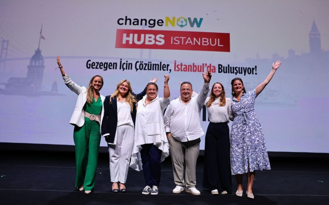 ChangeNOW İstanbul’da Buluştu